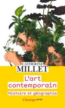l'art contemporain. histoire et geographie (ebook)-catherine millet-9782080240583