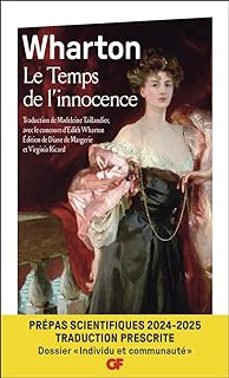 le temps de l innocence: prepas scientifiques 2024-2025, traduction prescrite, dossier individu et communaute-9782080451583