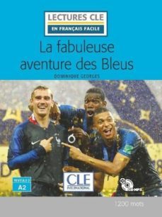 la fabuleuse aventure des bleus - niveau 2/a2 - livre + cd-dominique georges-9782090317183