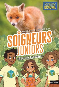 soigneurs juniors - operation renardeau - tome 14 - zooparc de beauval - dès 8 ans - livre numerique (ebook)-christelle chatel-9782095026783