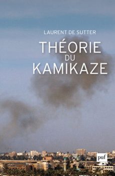 theorie du kamikaze (ebook)-laurent de sutter-9782130785583