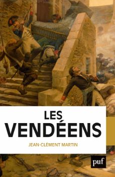 les vendeens (ebook)-jean clement martin-9782130829683