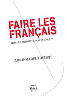 faire des français (ebook)-anne marie thiesse-9782234069183