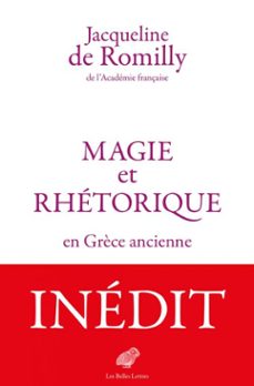 magie et rhetorique en grèce ancienne (ebook)-jacqueline de romilly-nicolas filicic-9782251911083