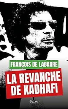 la revanche de kadhafi-9782259324083