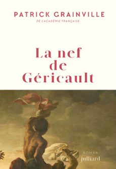 Imagen Principal de La nef de Géricault