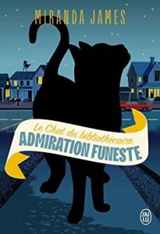 le chat du bibliothecaire. admiration funeste-9782290378083
