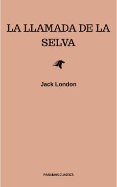 la llamada de la selva (ebook)-jack london-9782291069683