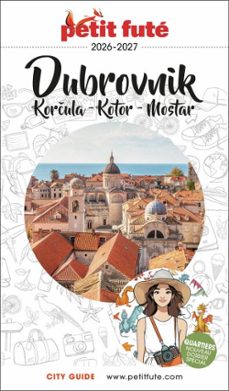 guide dubrovnik 2026/2027 petit fute: korkula - kotor - mostar (ebook)-dominique auzias-jean paul labourdette-9782305135083