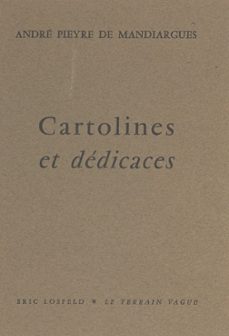 cartolines et dedicaces, 1953-1960 (ebook)-andre pieyre de mandiargues-9782307021483