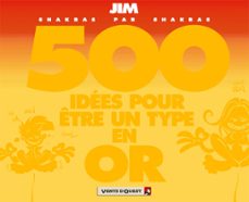 500 idees pour etre un type en or (ebook)-9782331005183