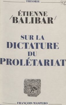 sur la dictature du proletariat (ebook)-etienne balibar-9782348005183