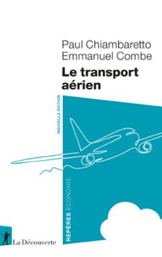 le transport aérien (ebook)-paul chiambaretto-emmanuel combe-9782348094583