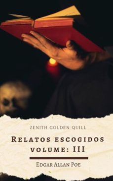 relatos escogidos iii (ebook)-edgar allan poe-zenith golden quill-9782384237883