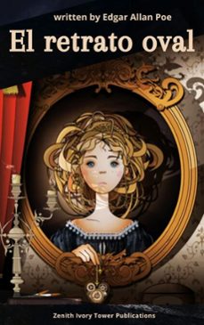 el retrato oval (ebook)-edgar allan poe-zenith ivory tower publications-9782386919183