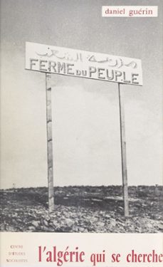 l'algerie qui se cherche (ebook)-daniel guerin-9782402259583