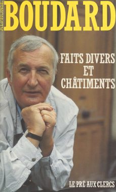 faits divers et chatiments (ebook)-alphonse boudard-9782402376983