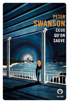 ceux qu'on sauve (ebook)-peter swanson-9782404023083