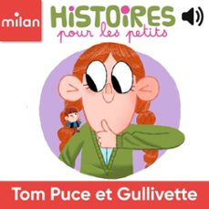 Imagen Principal de Audiolibro Tom Puce et Gullivette