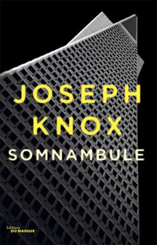 somnambule (ebook)-joseph knox-9782702448083