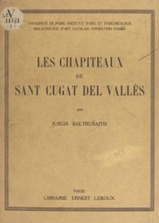 les chapiteaux de saint cugat del vallès (ebook)-jurgis baltrusaitis-9782705921583