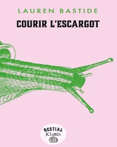 courir l'escargot (ebook)-lauren bastide-9782709670883