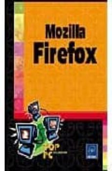 mozilla firefox (windows y linux): navegue de otra manera-louise villeneuve-9782746030183