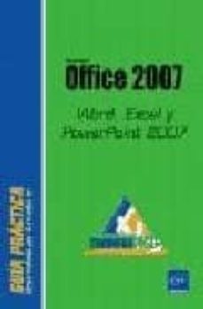 microsoft office 2007: word, excel y powerpoint 2007-9782746041783