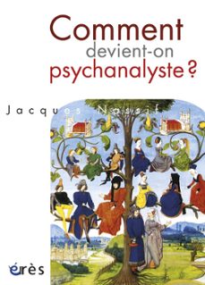 comment devient-on psychanalyste ? (ebook)-jacques nassif-9782749233383