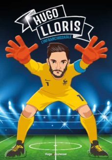 tous champions - hugo lloris-9782755649383