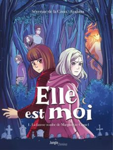 elle est moi - tome 2 - la fausse tombe de marguerite cumel (ebook)-severine de la croix-9782822248983
