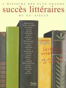 l histoire des plus grands succes litteraires du xxe siecle-9782845670983