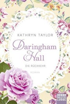 daringham hall - die ruckkehr-kathryn taylor-9783404172283