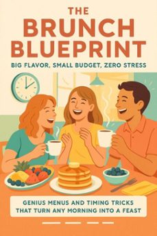 the brunch blueprint: big flavor, small budget, zero stress (ebook)-isabelle collins-9783565079483