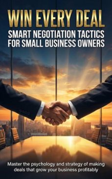 win every deal: smart negotiation tactics for small business owners (ebook)-brianna lewis-9783565146383
