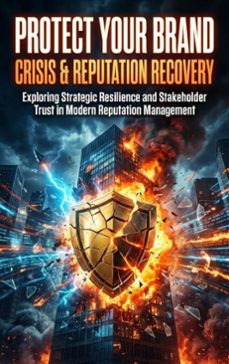 protect your brand: crisis &amp; reputation recovery (ebook)-gideon hart-9783565243983