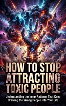 how to stop attracting toxic people (ebook)-sarah whitfield-9783565265183