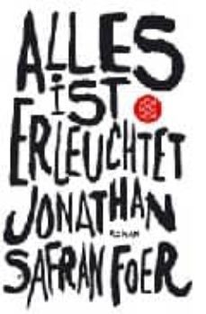 alles ist erleuchtet jonathan-jonathan safran foer-9783596156283