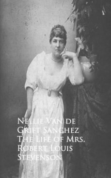 the life of mrs. robert louis stevenson (ebook)-nellie van de grift sanchez-9783736412583