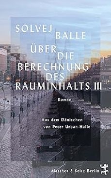 uber die berechnung des rauminhalts iii-solvej balle-9783751809283