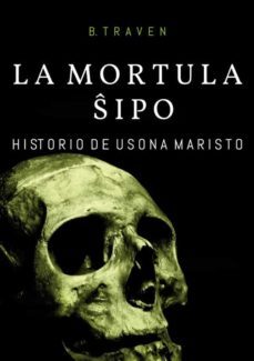 la mortula shipo (ebook)-b. traven-9783756863983