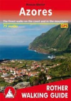 azores (rother walking guide) 75 walks. the finest walks on the coast and in the mountains (3rd ed.)-hannelore schmitz-9783763348183