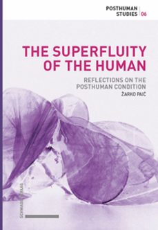 the superfluity of the human (ebook)-žarko paić-9783796548383