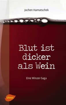 blut ist dicker als wein (ebook)-jochen hamatschek-9783800109883