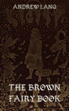 the brown fairy book (ebook)-andrew lang-9783849609283