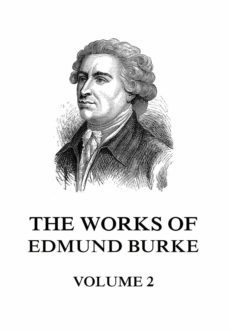 the works of edmund burke volume 2 (ebook)-edmund burke-9783849651183