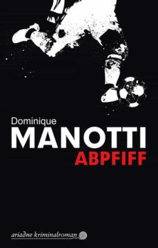 abpfiff (ebook)-dominique manotti-9783867549783