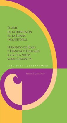 el arte de la subversion en la españa inquisitorial (ebook)-manuel da costa fontes-9783954877683