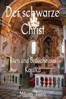 der schwarze christ (ebook)-miluna tuani-9783955006983