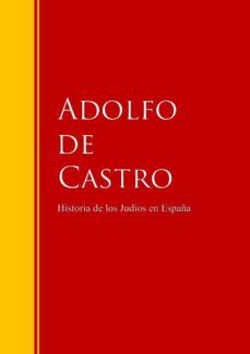 historia de los judios en españa (ebook)-adolfo de castro-9783959280983